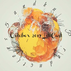 🔥🔥 2017 October LittCast - [5andhu Productions 2.0] 🔥🔥