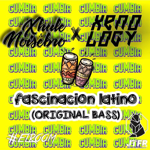 Xhule&Noisebro X Xenology - Fascinacion Latino