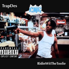 TrapDes - Riding Wit The Toolie (Prod. FaciiTheProducer)