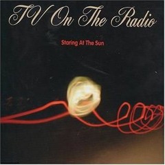 Staring At The Sun (TV On The Radio Cover)
