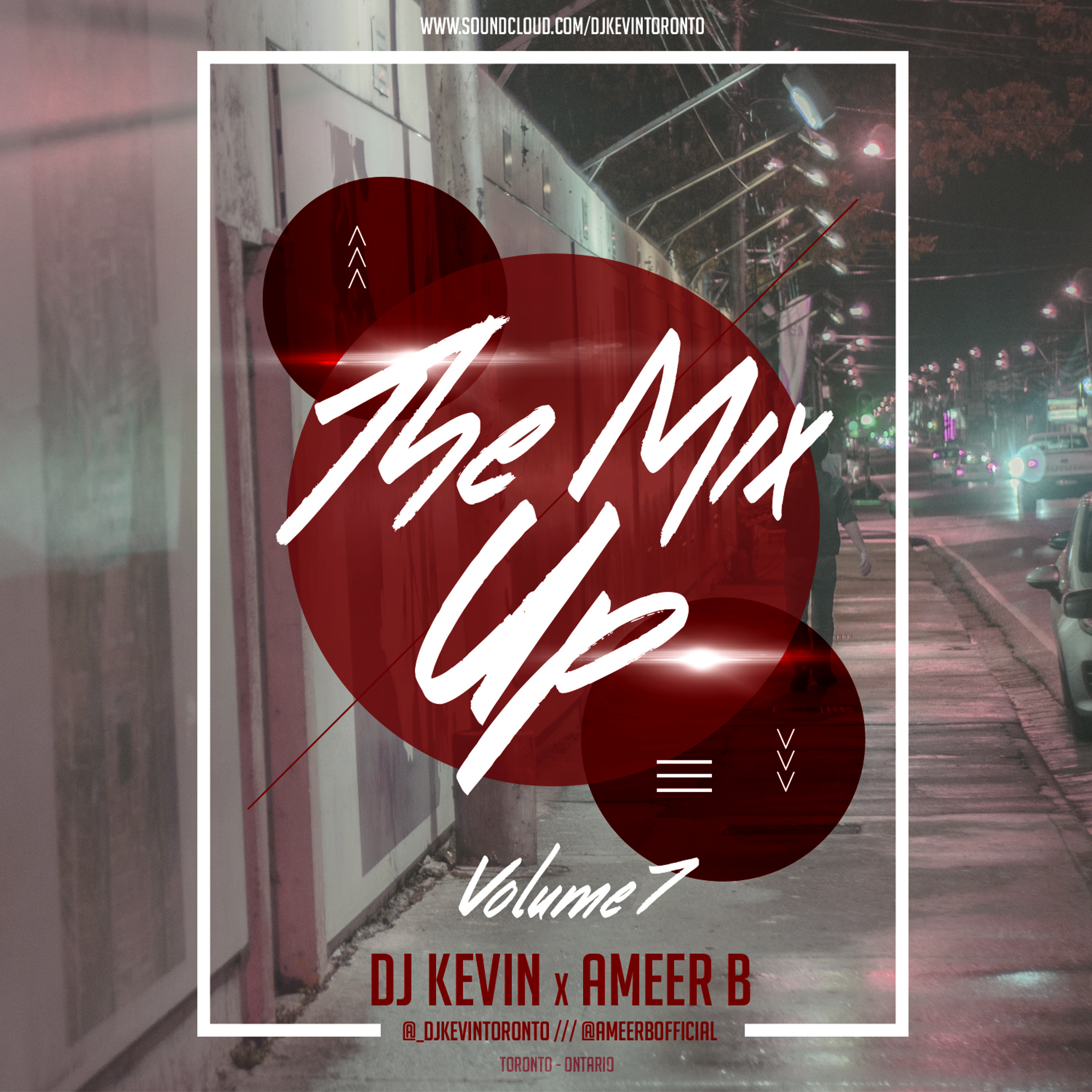 THE MIX UP - Volume 7 - Mixed by DJ Kevin - Hosted by Ameer B