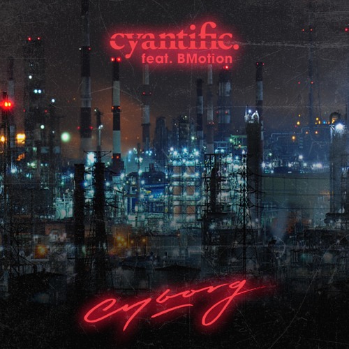 Cyborg feat. BMotion