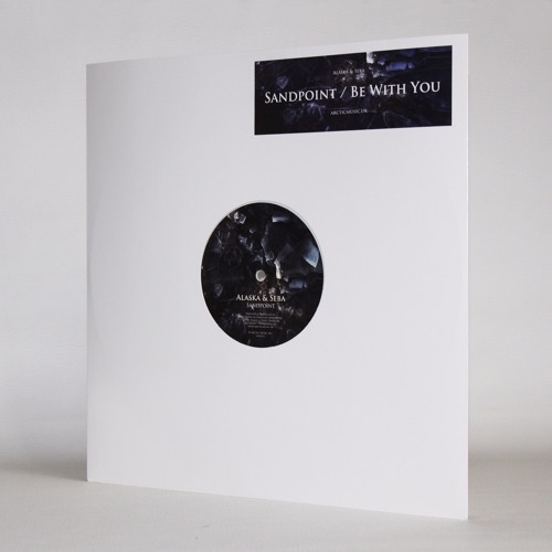 Alaska & Seba - 'Sandpoint' - (Arctic Music 12" 011)