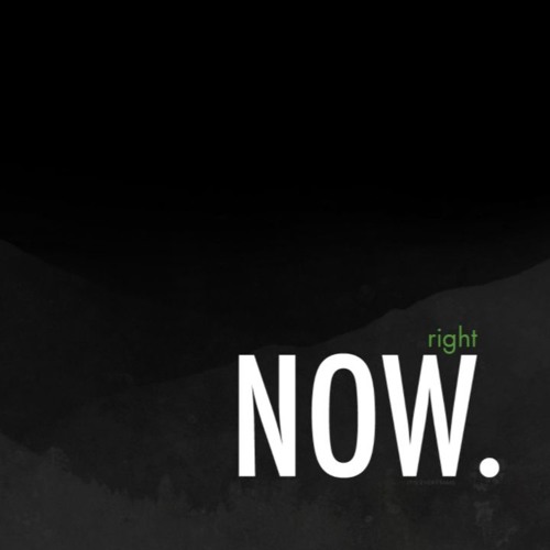 Right Now