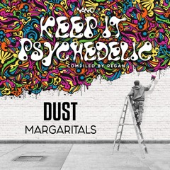 Dust - Margaritals (Out Soon on NanoRecords)