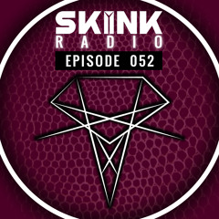 Skink Radio 052 - Hosted by R3SPAWN