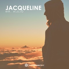 Mr. Alejo - Jacqueline (Free Download)