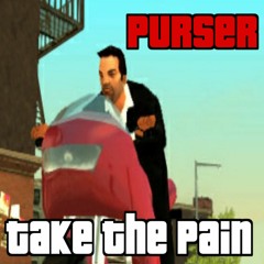 Purser - Take The Pain