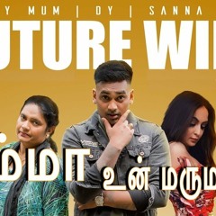 DY - Future Wife (prod. By Mantra) - DANIEL YOGATHAS