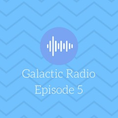 Galactic Radio 5