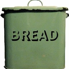 A Put Anotha Bread In Me Bread Bin