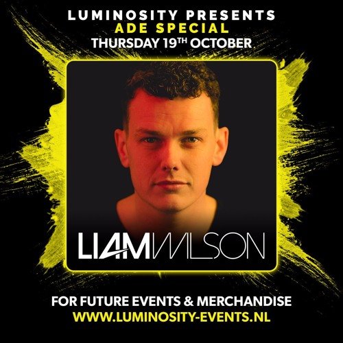 Liam Wilson @ Luminosity ADE Special 19-10-2017