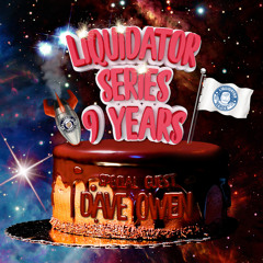 Liquidator Series 9 Years  Special Guest Dave Owen October 2017