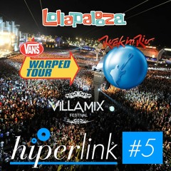 Hiperlink #5 - Os festivais estão perdendo a identidade?
