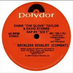 Ice T, The Glove, Dave Storrs "Reckless Rivalry Combat"