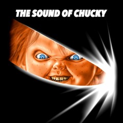 THE SOUND OF CHUCKY-HALLOWEEN VOL.2