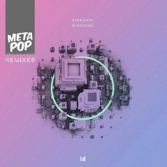 Einmusik - Blooming (Manera Remix) [MetaPop]