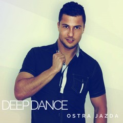 DEEP DANCE - OSTRA JAZDA (Radio Edit)