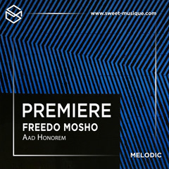 PREMIERE : Freedo Mosho - Aad Honorem [Electronic Groove Records]