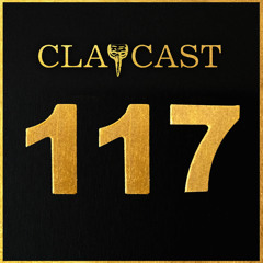 CLAPCAST #117
