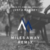 odesza-just-a-memory-miles-away-remix-miles-away