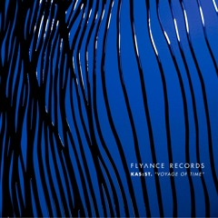 FLY009 _ Kas:st - Voyage Of Time