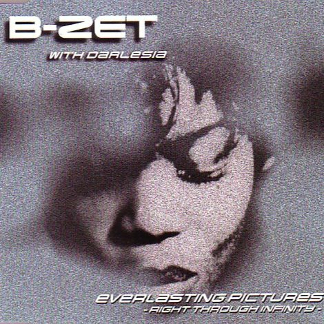 Stream B-Zet With Darlesia - Everlasting Pictures (Stone + Nick