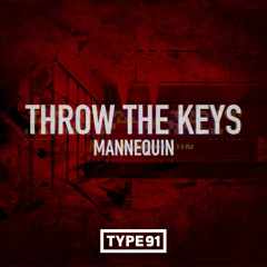 Mannequin - Throw The Keys