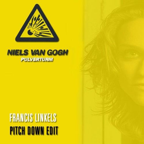 Niels Van Gogh - Pulverturm [Francis Linkels Pitch Down Edit] [Also check out my retro mix!]