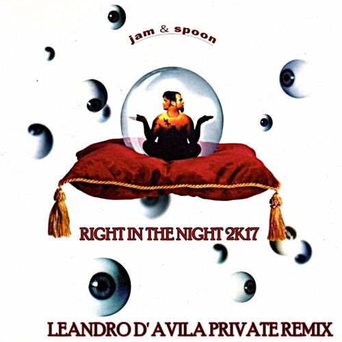 ✰J4M & SPOON - RIGHT IN TH3 NIGHT 2K17 (LEANDRO D' AVILA PRIVATE REMIX)✰SC