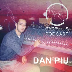 Dan Piu - Cartulis Podcast 025