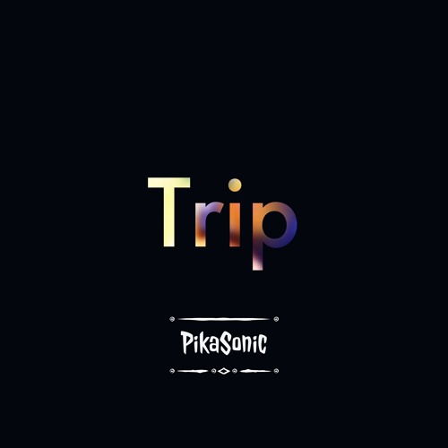 Trip