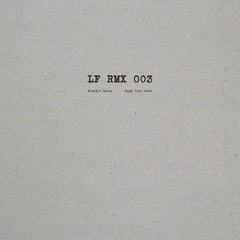 LFRMX003 - B - Frankie Bones -  Bump Your Head (Len Faki Hardspace Tool)