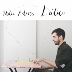 CD - Pedro Esteves | Lúdico (2017) - P'los Teus Olhos