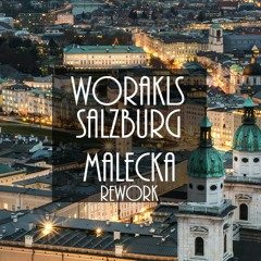 Worakls - Salzburg (Malecka rework)  | Free download |