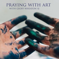 Introduction to Praying with Art