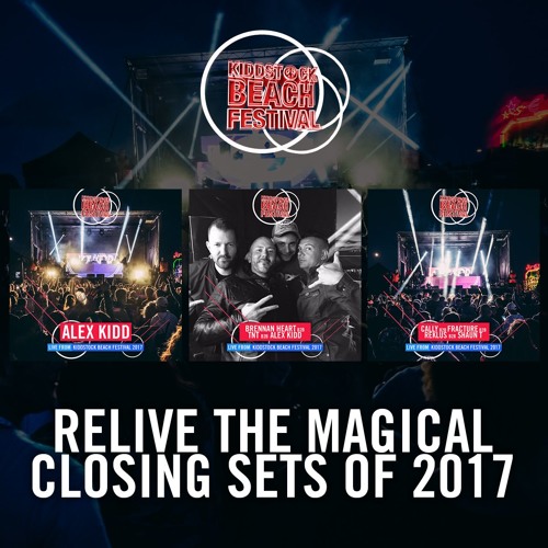 KIDDSTOCK 2017 MAIN STAGE LIVE SETS