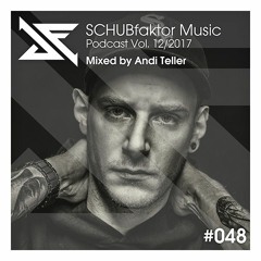 Podcast Vol. 12/2017 - Mixed by Andi Teller
