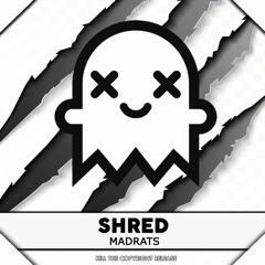 MadRats - Shred