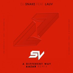 DJ Snake - A Different Way (Aazar Remix)(SV Jersey Flip)
