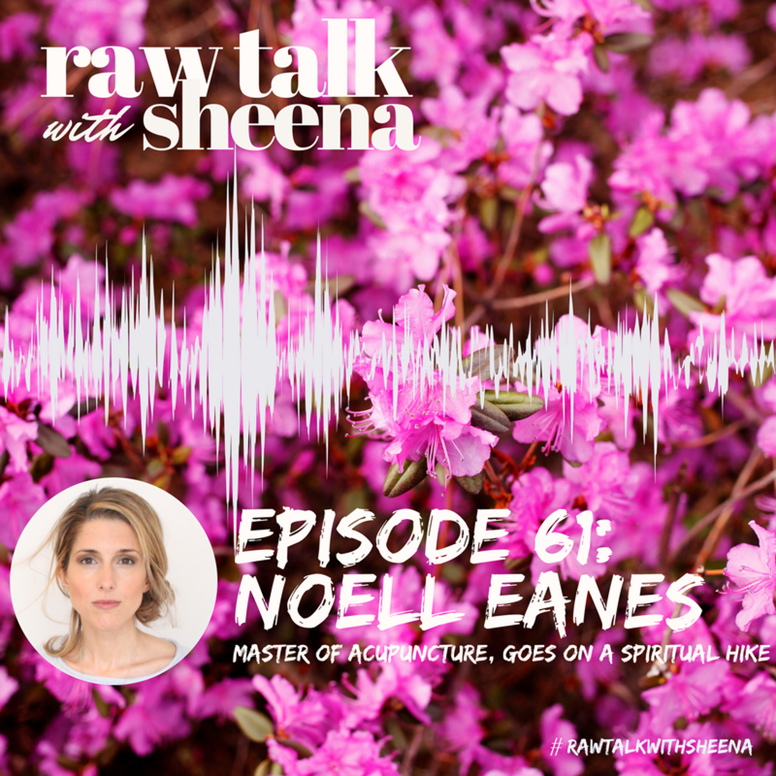 Raw Talk with Sheena