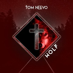 TOM NEEVO x WOLF
