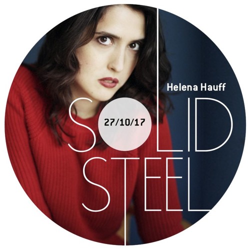 Solid Steel Radio Show 27/10/2017 Hour 1 -  Helena Hauff