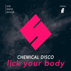 Chemical Disco ft. Thayana Valle - Lick Your Body (Radio Edit)