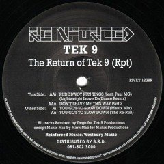 Tek 9 - Don't Leave Me This Way (Part 2) [Reinforced 1993]