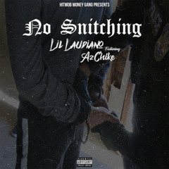Lil Laudiano - No Snitching ft. AzChike [Scraper Island]