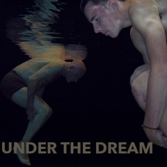 Under The Dream