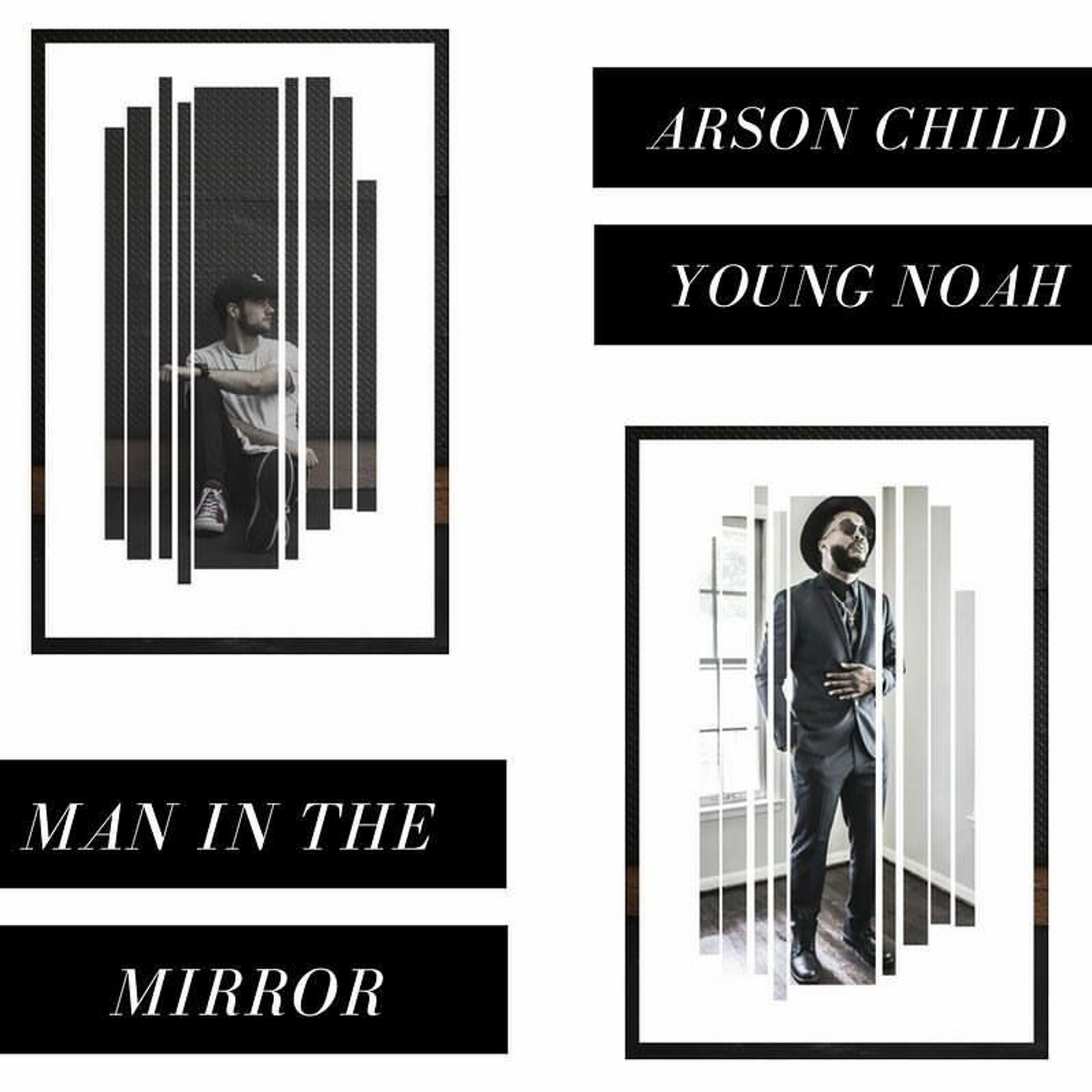 Arson Child - Man in the Mirror (feat. Young Noah)(@IAmTheArson @ChristianRapz) episode artwork