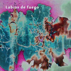 Labios de fuego