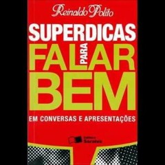 Superdicas Para Falar Bem - Reinaldo Polito - Audiobook Completo